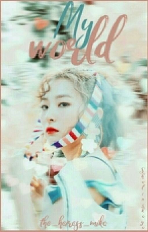 My world