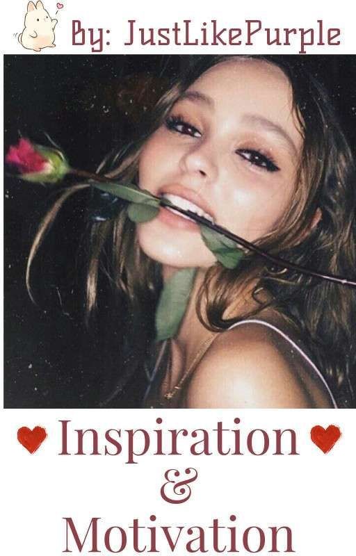 Inspiration & Motivation