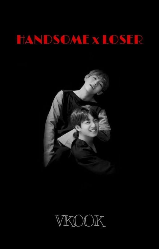 handsome x loser