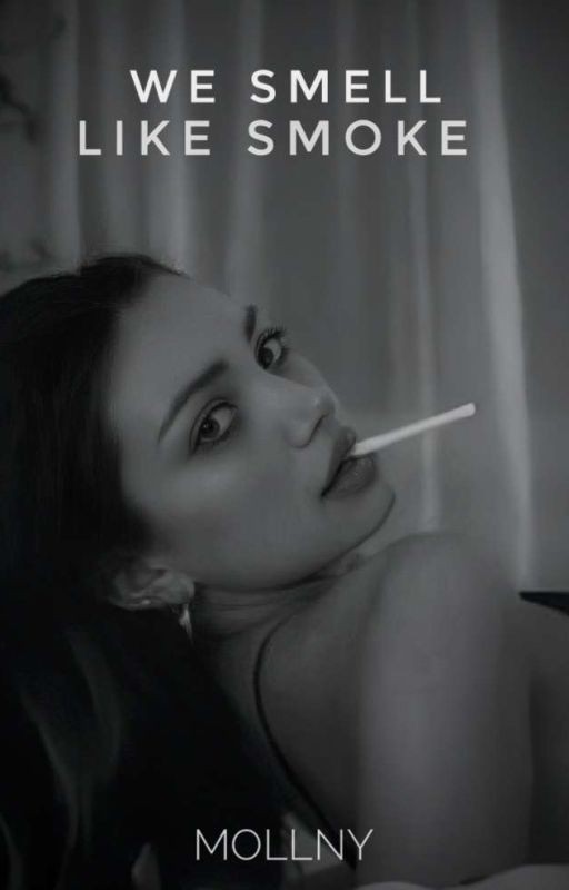 Мы пахнем дымом/ We smell like smoke