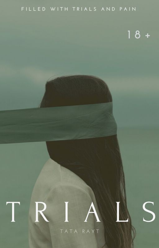 T R I A L S 18+/ И с п ы т а н и я