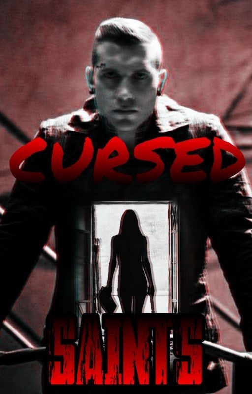 Cursed Saints//Проклятые Святые {Дивергент}
