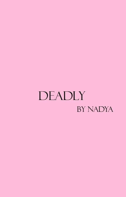 deadly // cth