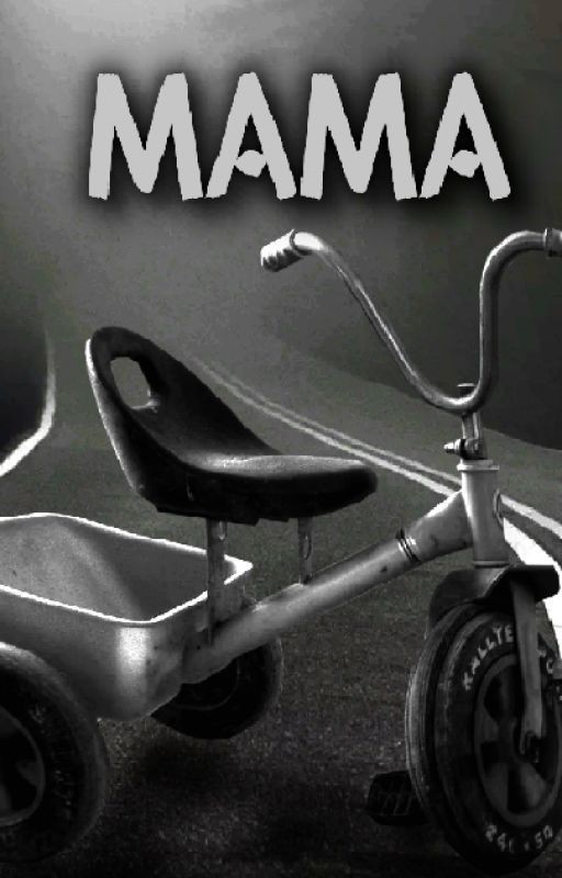 Мама -- страшная история