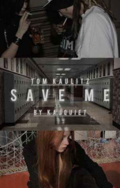 SAVE ME