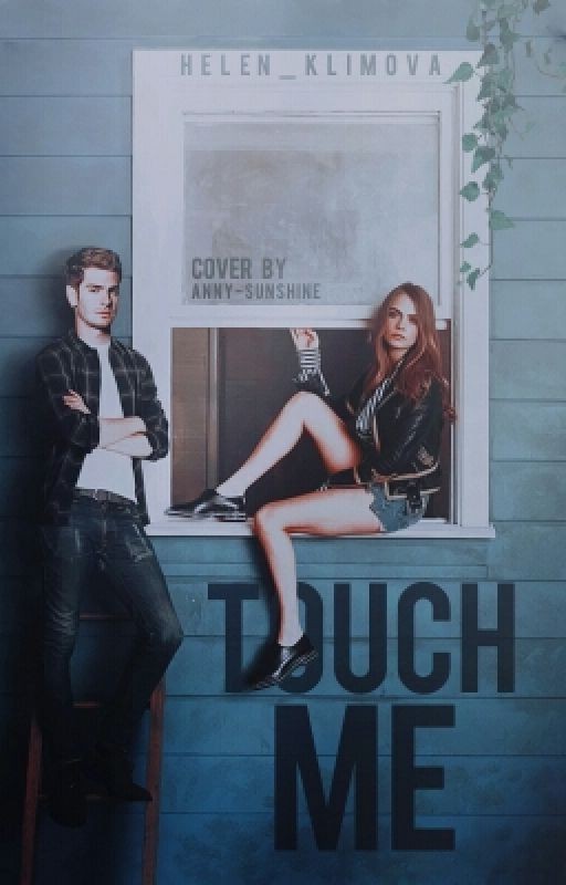 Touch me