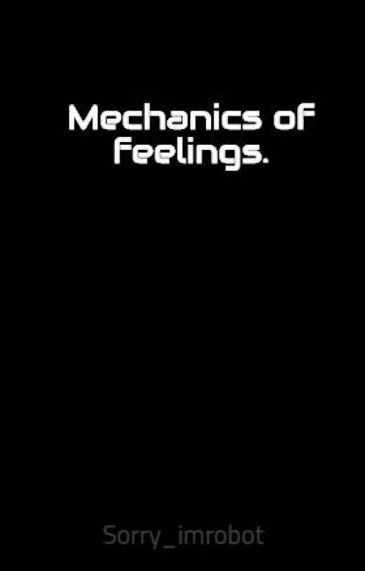 Mechanics of feelings