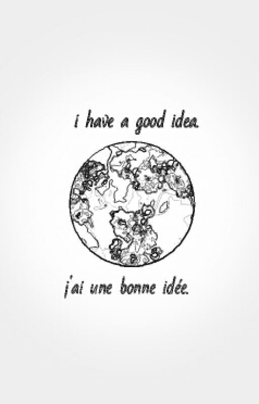 i have a good idea