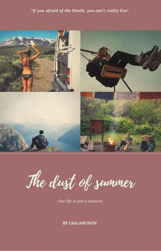 The dust of summer