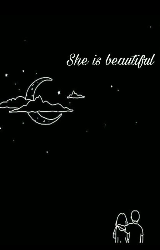 She is beautiful