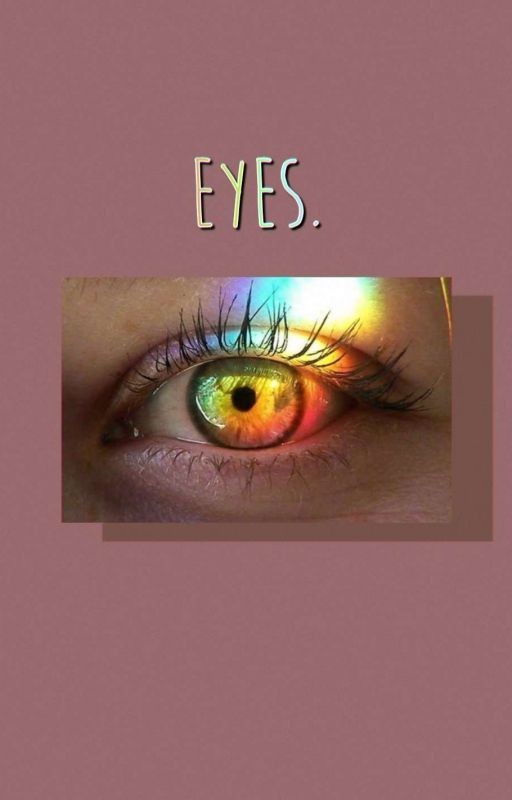 eyes