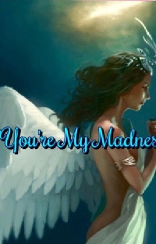 You're My Madness / Ты Моё Безумие