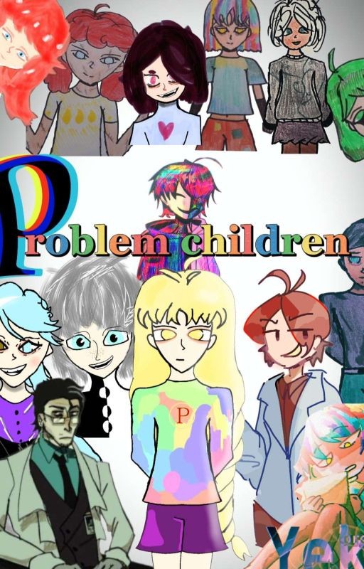 Problem children