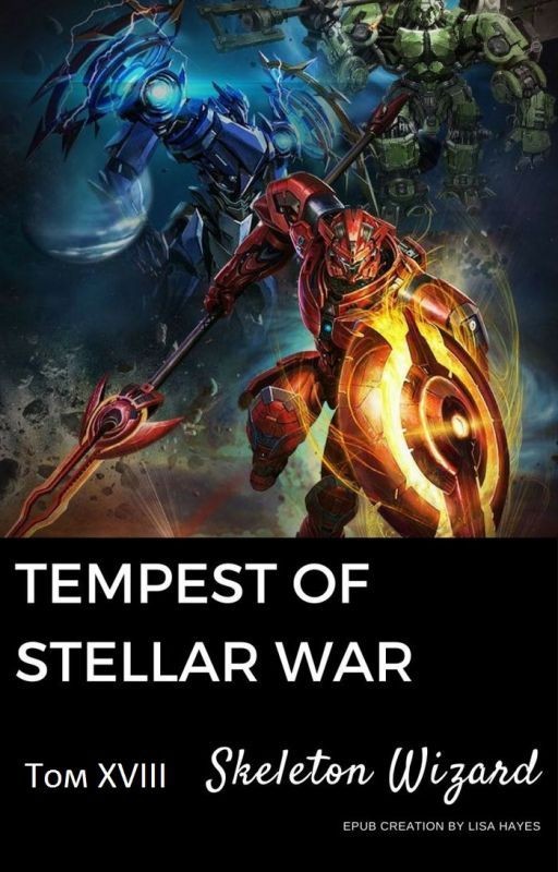 Буря звёздной войны. Том 18. Tempest of the stellar war