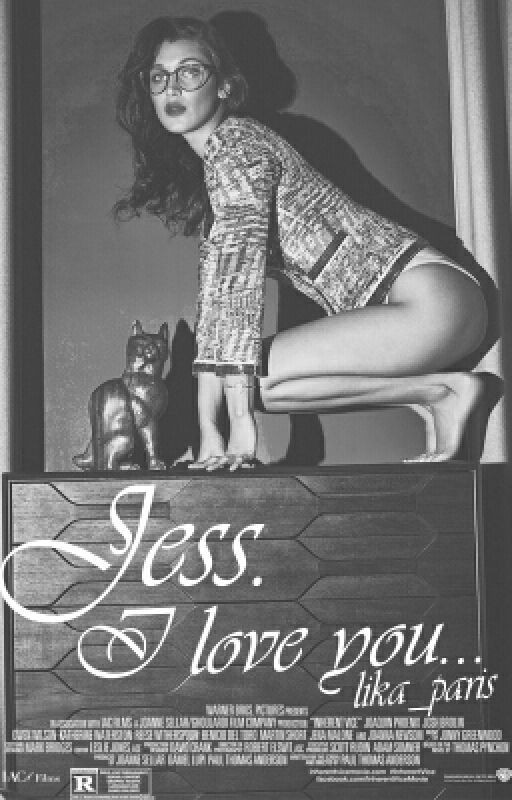 Jess. I love you