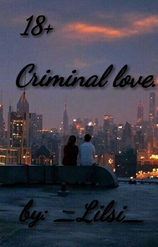 Criminal love