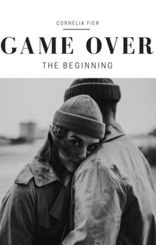 Game over 2. The beginning