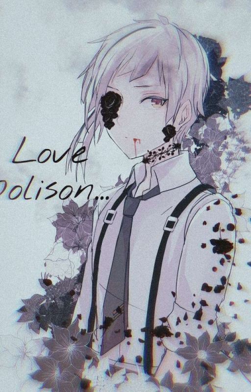 ˡᵒᵛᵉ ᵖᵒˡⁱˢᵒⁿ🌿💔 [ЗАКОНЧЕН]