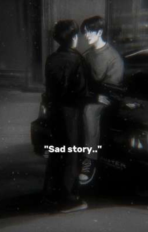 "Sad story."