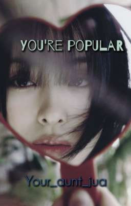 ||You're popular||
