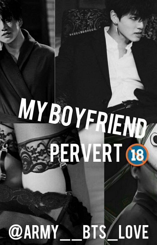 Мой парень извращенец ♥🔞