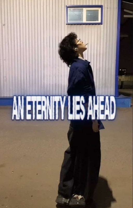 An eternity lies ahead