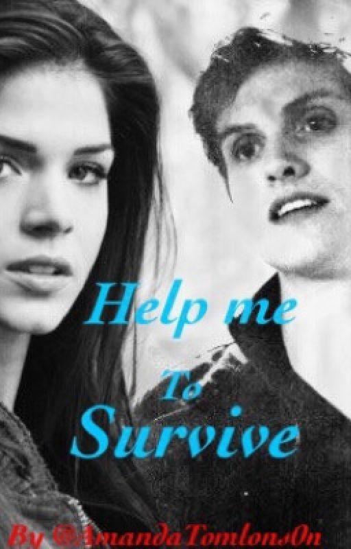 Help me to survive
