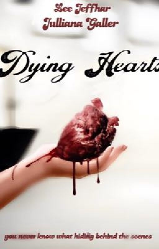 Dying Hearts