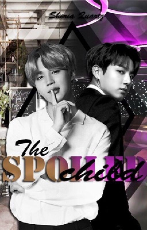 The spoiled child