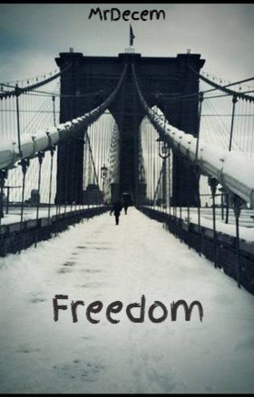 Freedom