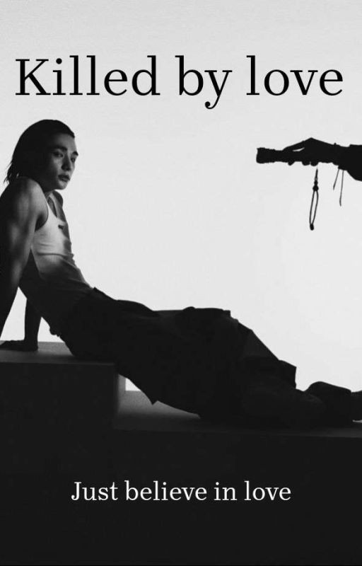 Killed by love
