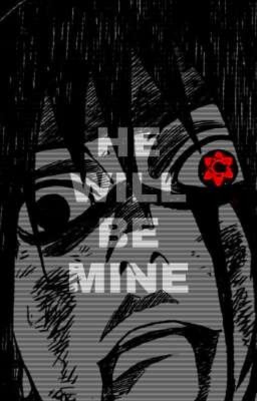 HE WILL BE MINE