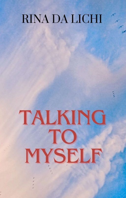 Talking to Myself