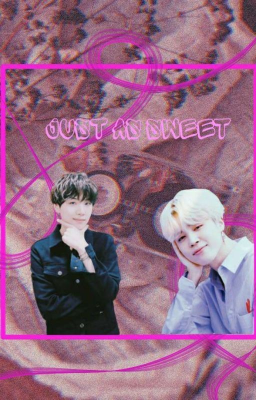 🍭just as sweet 🍭