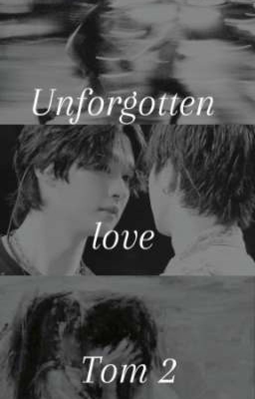 Unforgotten love 2 Tom