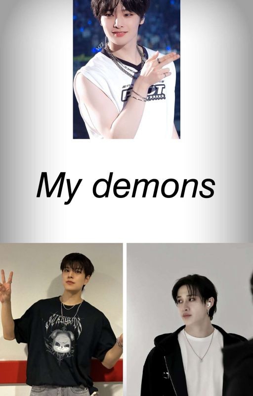 𝘔𝘺 𝘥𝘦𝘮𝘰𝘯𝘴