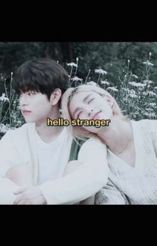 Hello stranger
