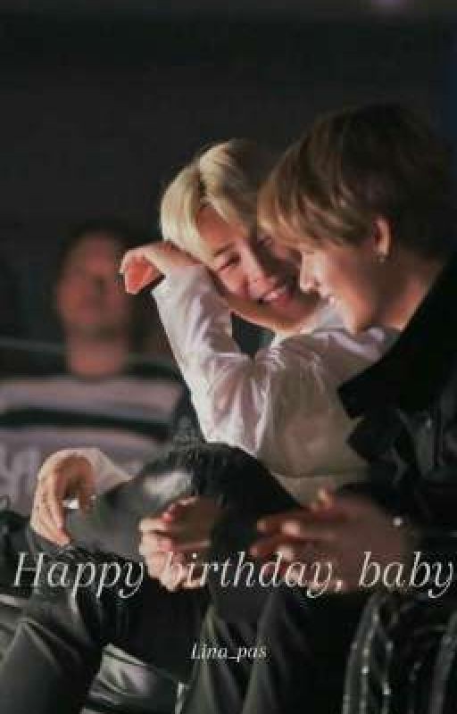 Happy birthday, baby