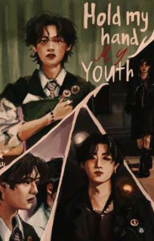 Hold my hand My Youth