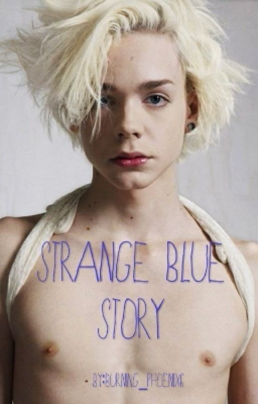 Strange Blue Story