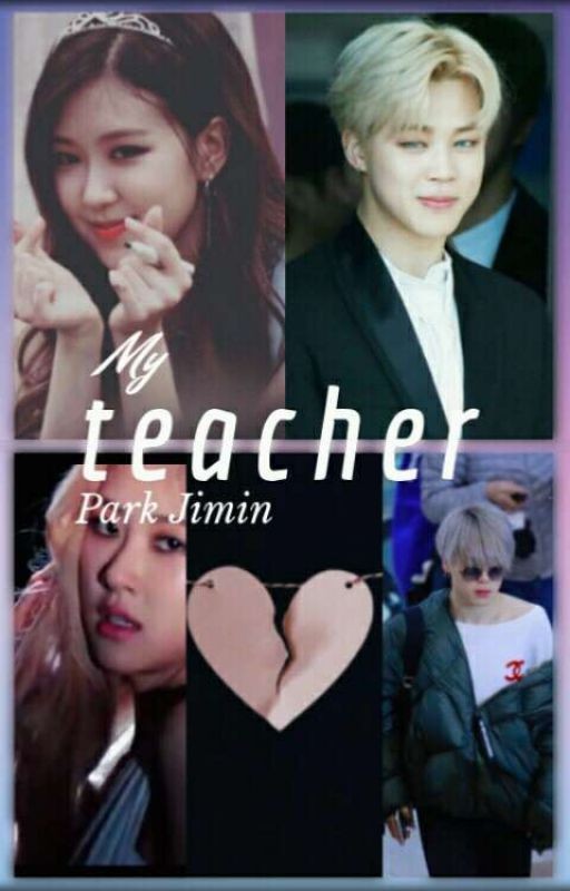 My Teacher - Park Jimin!