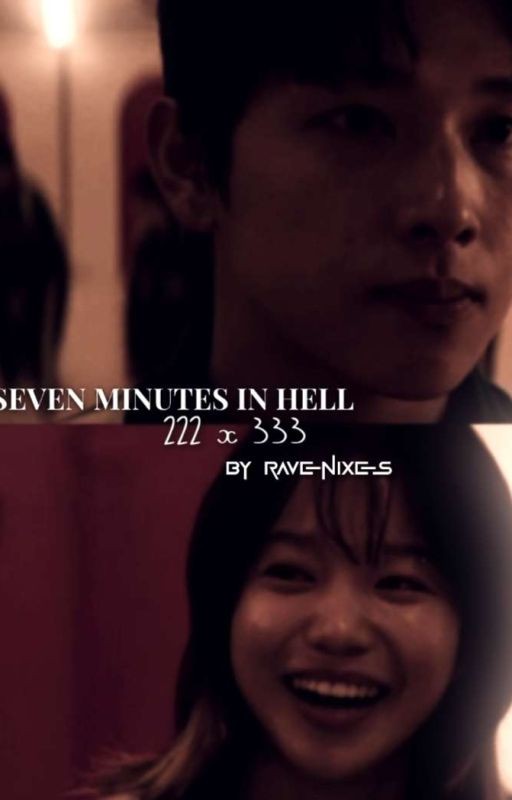 Seven minutes in hell ┊ 222х333 ( 555 )