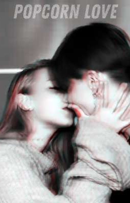 Popcorn love |Лиза Ира|