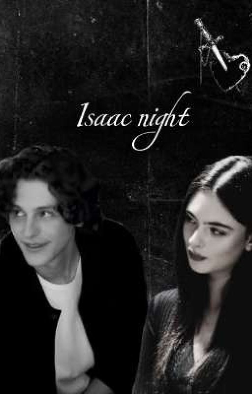 Isaac night//секреты механического сердца