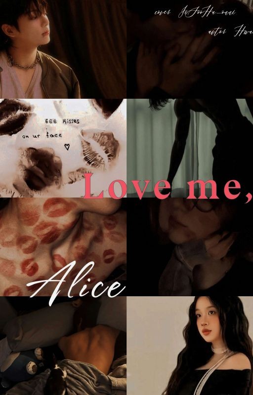 Love me, Alice