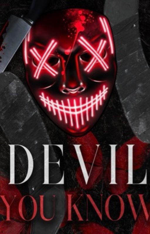 Devil you know