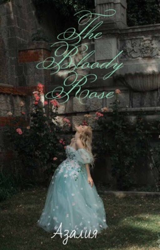 The Bloody Rose