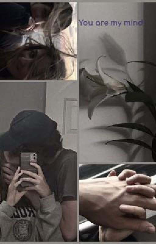 You are my mind