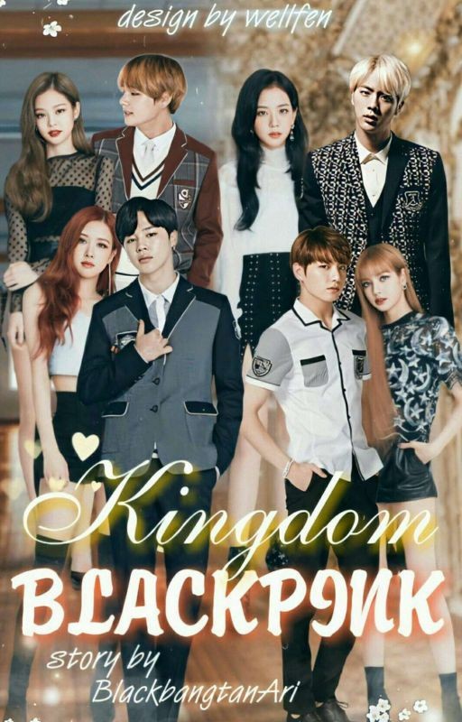Kingdom Blackpink.[Завершён]