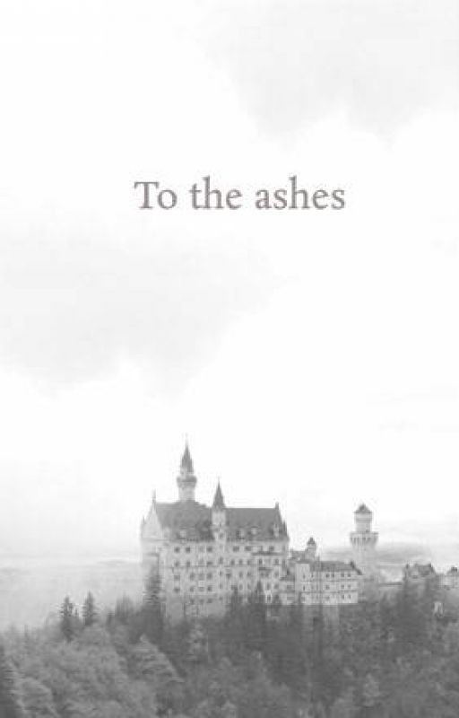 To the ashes